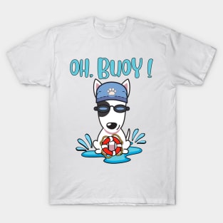 Funny Bull Terrier swimming with a Buoy - Pun Intended T-Shirt